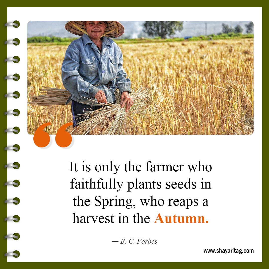 It is only the farmer who-Famous farming Farmers Quotes with image online