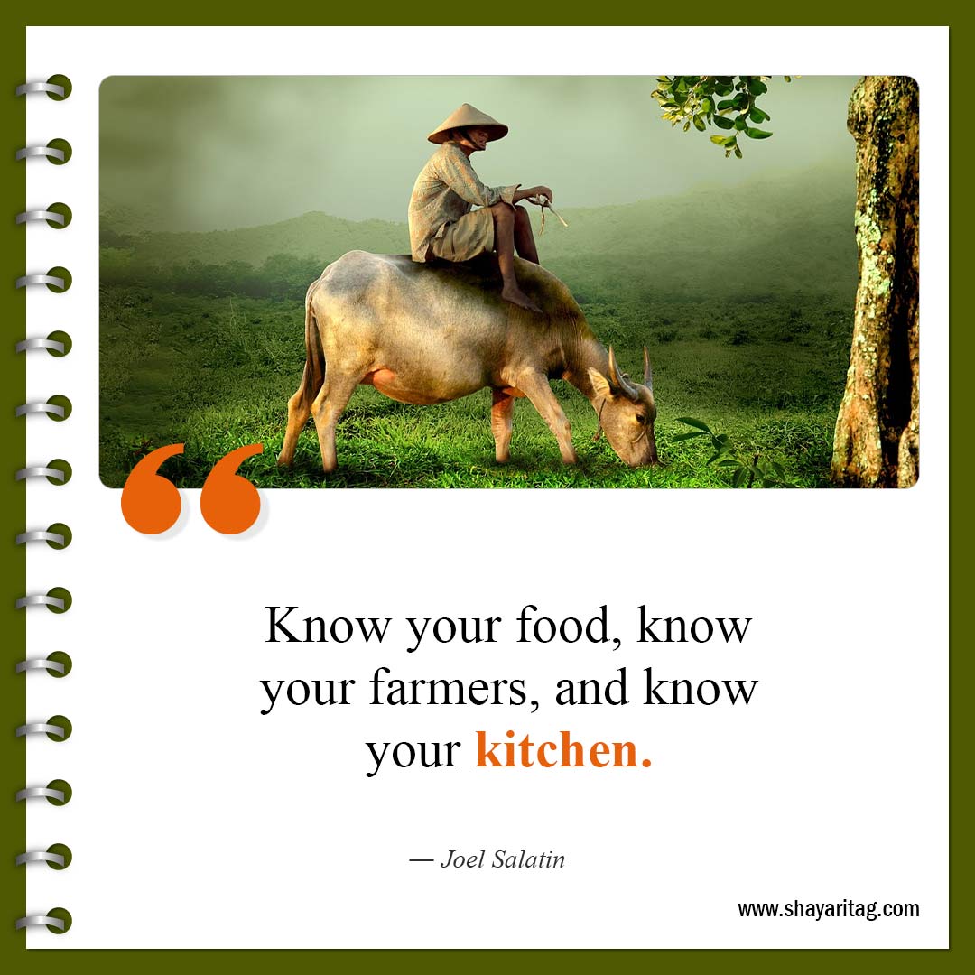 Know your food know your farmers-Famous farming Farmers Quotes with image online