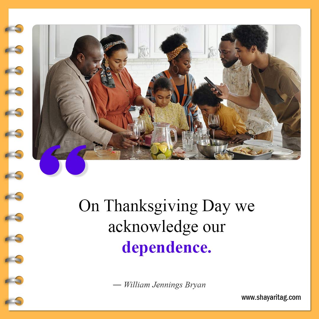 On Thanksgiving Day we acknowledge-Famous Thanksgiving Quotes Inspirational Thanksgiving messages with image