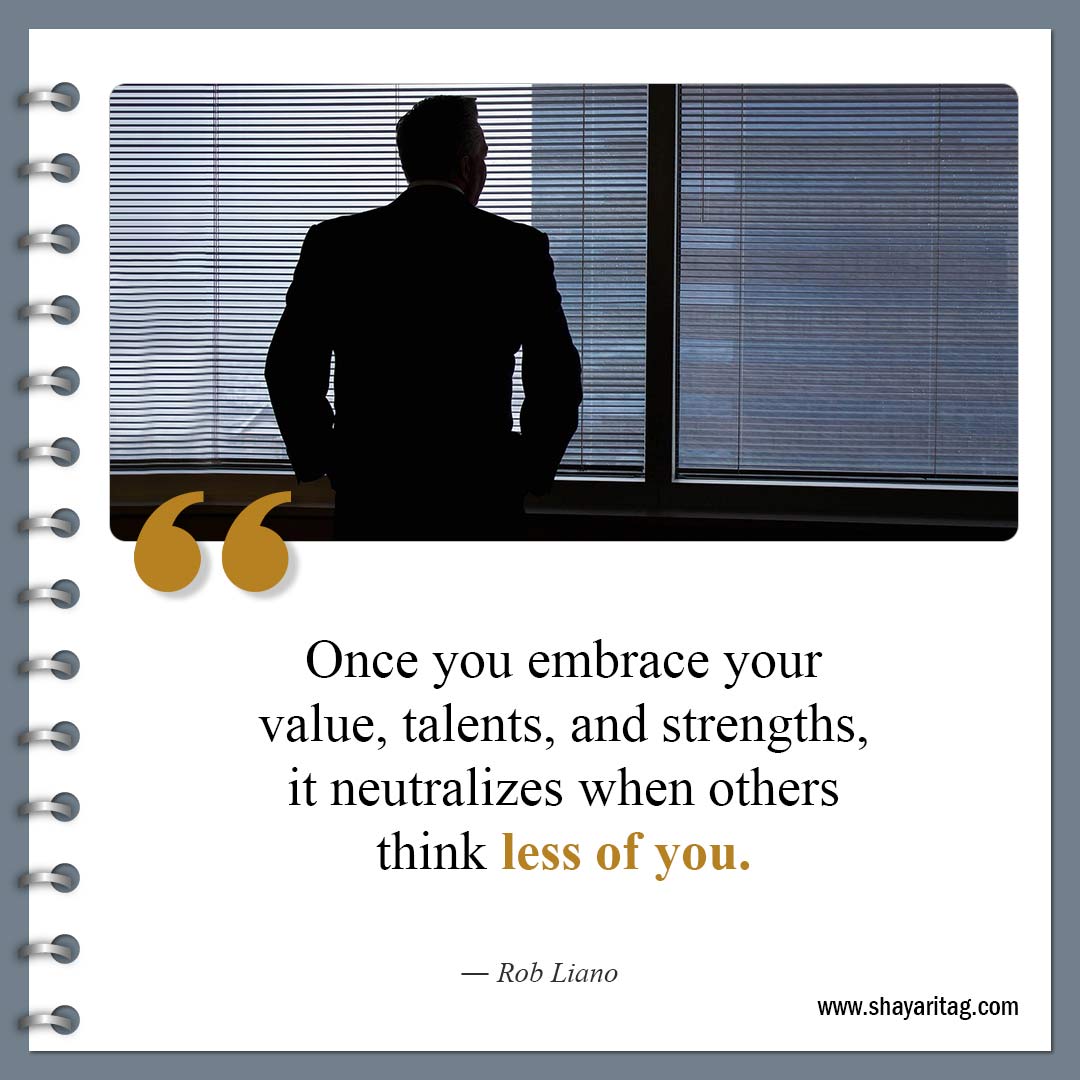 Once you embrace your value-Famous Know Your Worth Quotes and Value quotes