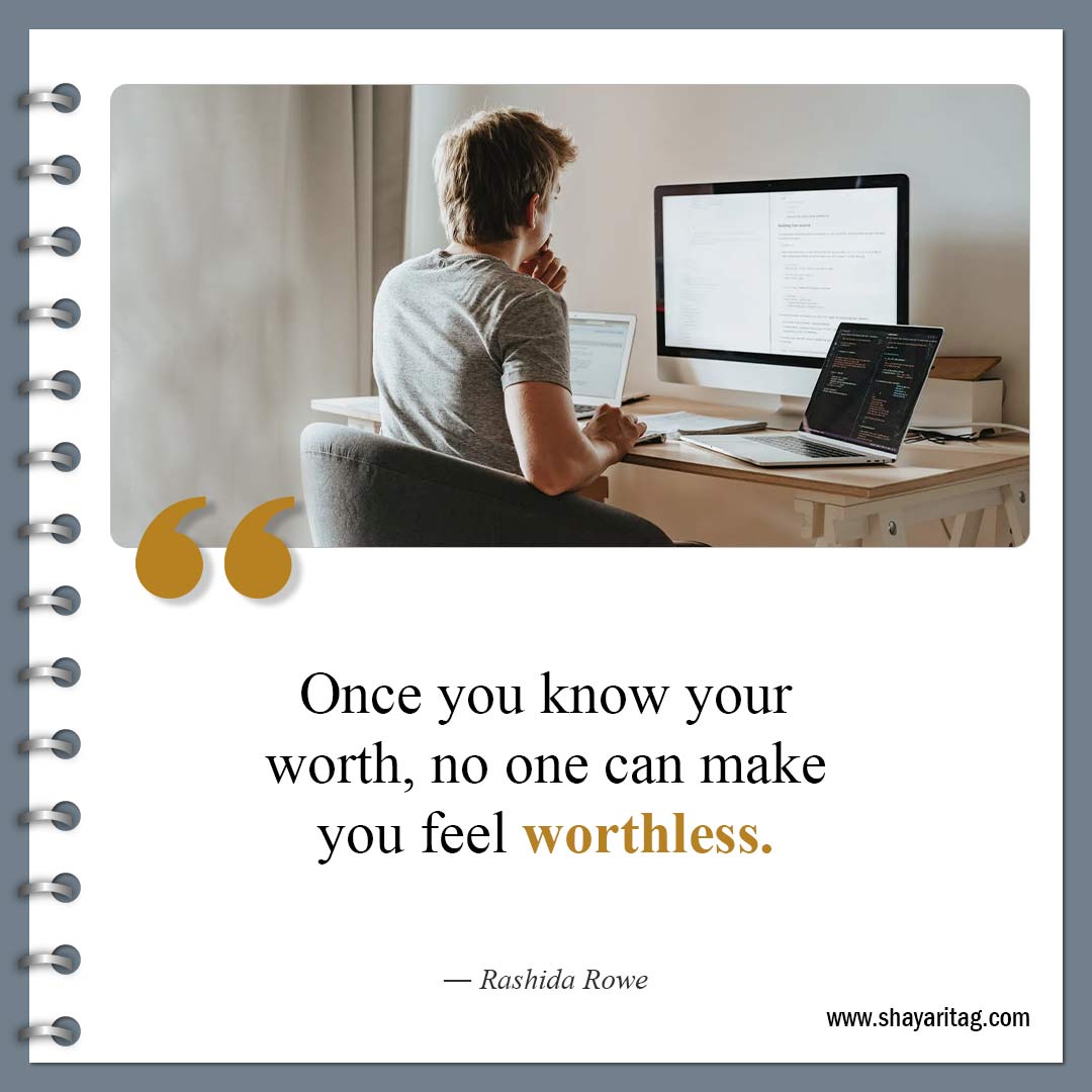 Once you know your worth-Famous Know Your Worth Quotes and Value quotes
