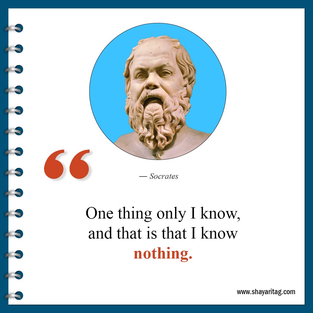 One thing only I know-Famous Socrates Quotes about life on wisdom