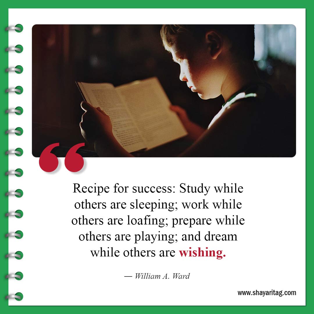 Recipe for success Study while other-Quotes to motivate studying Best Inspirational study Quotes