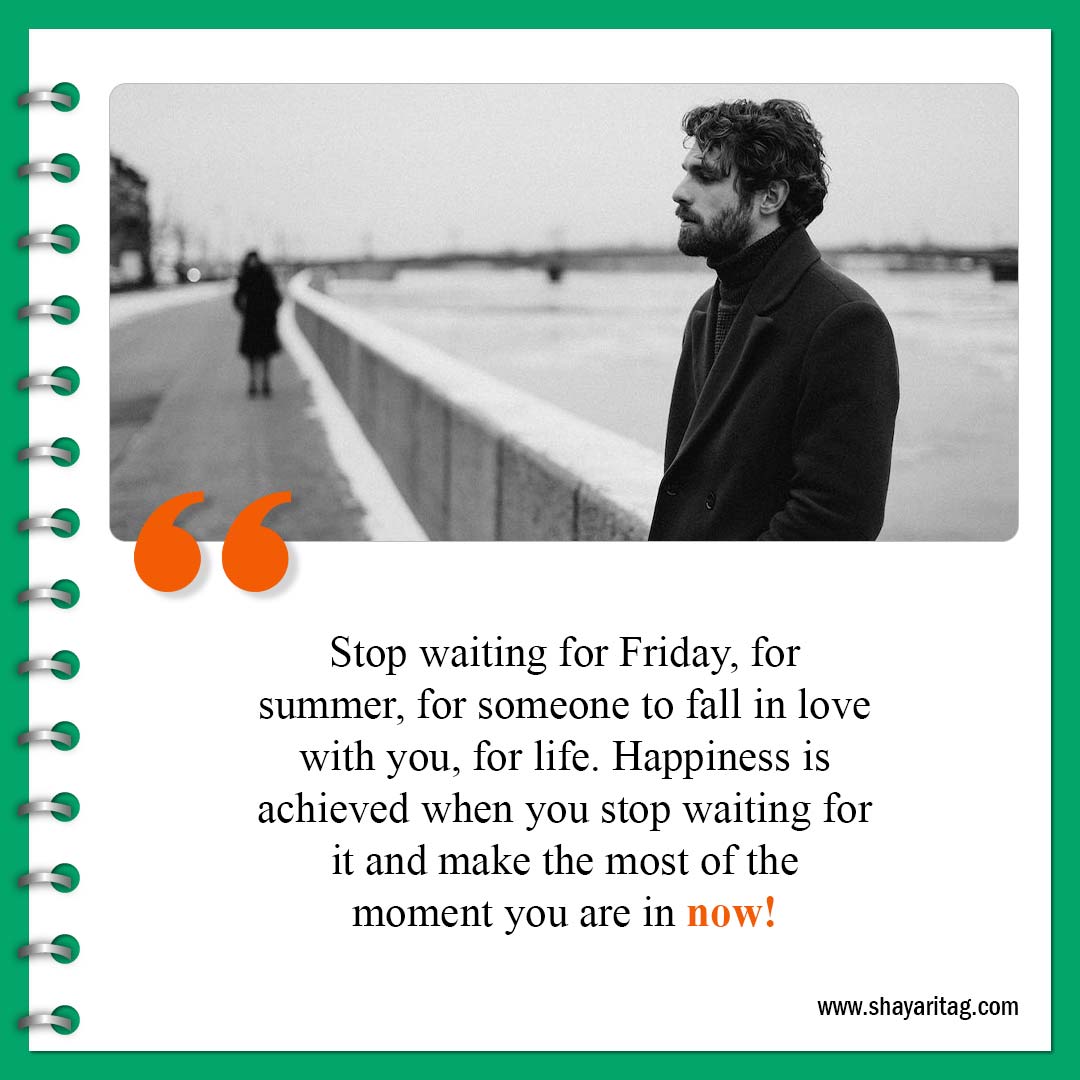 Stop waiting for Friday for summer-Best Happy Friday motivational quotes for business work