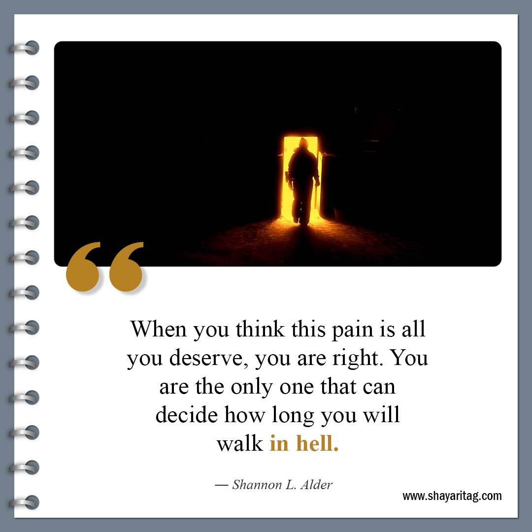 When you think this pain is all you deserve-Famous Know Your Worth Quotes and Value quotes