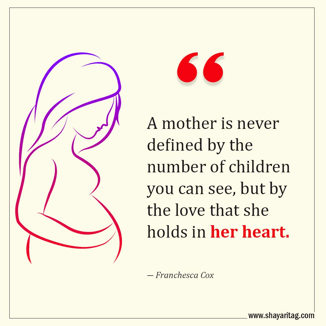 A mother is never defined by the number of children-Quotes for Miscarriage Best Words of comfort Miscarriage