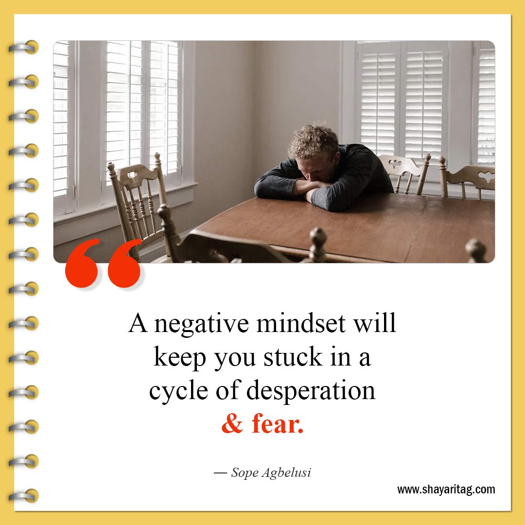 A negative mindset will keep you-Best Positive and Growth Mindset Quotes for success