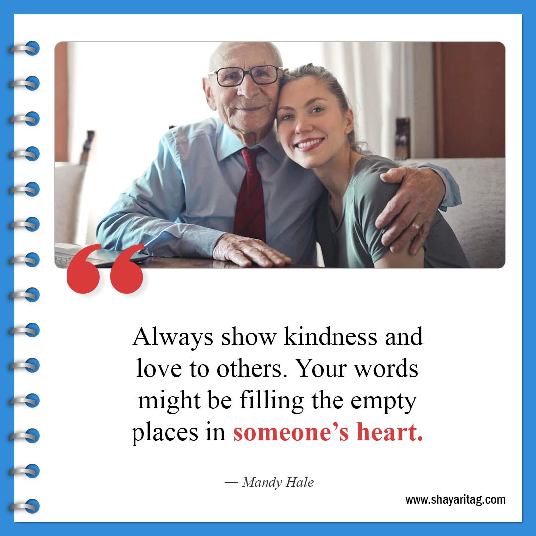 Always show kindness and love to others-Best Feeling Empty Quotes with image Emptiness Quotes