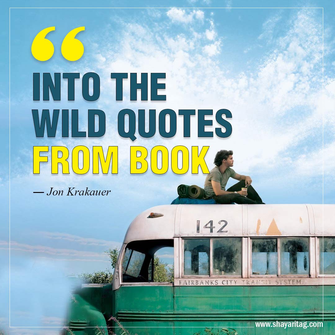 Best Into the Wild Quotes from book