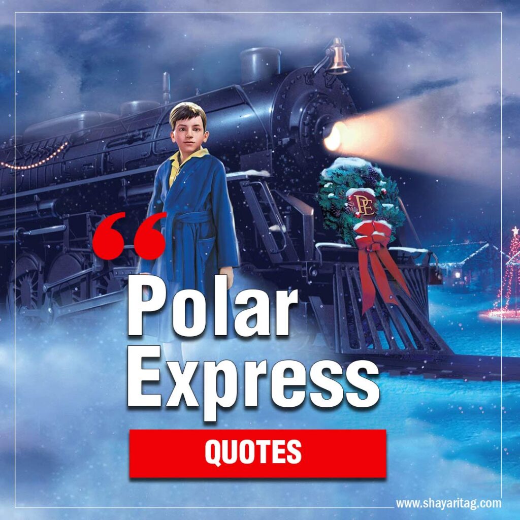 Best Polar Express Quotes