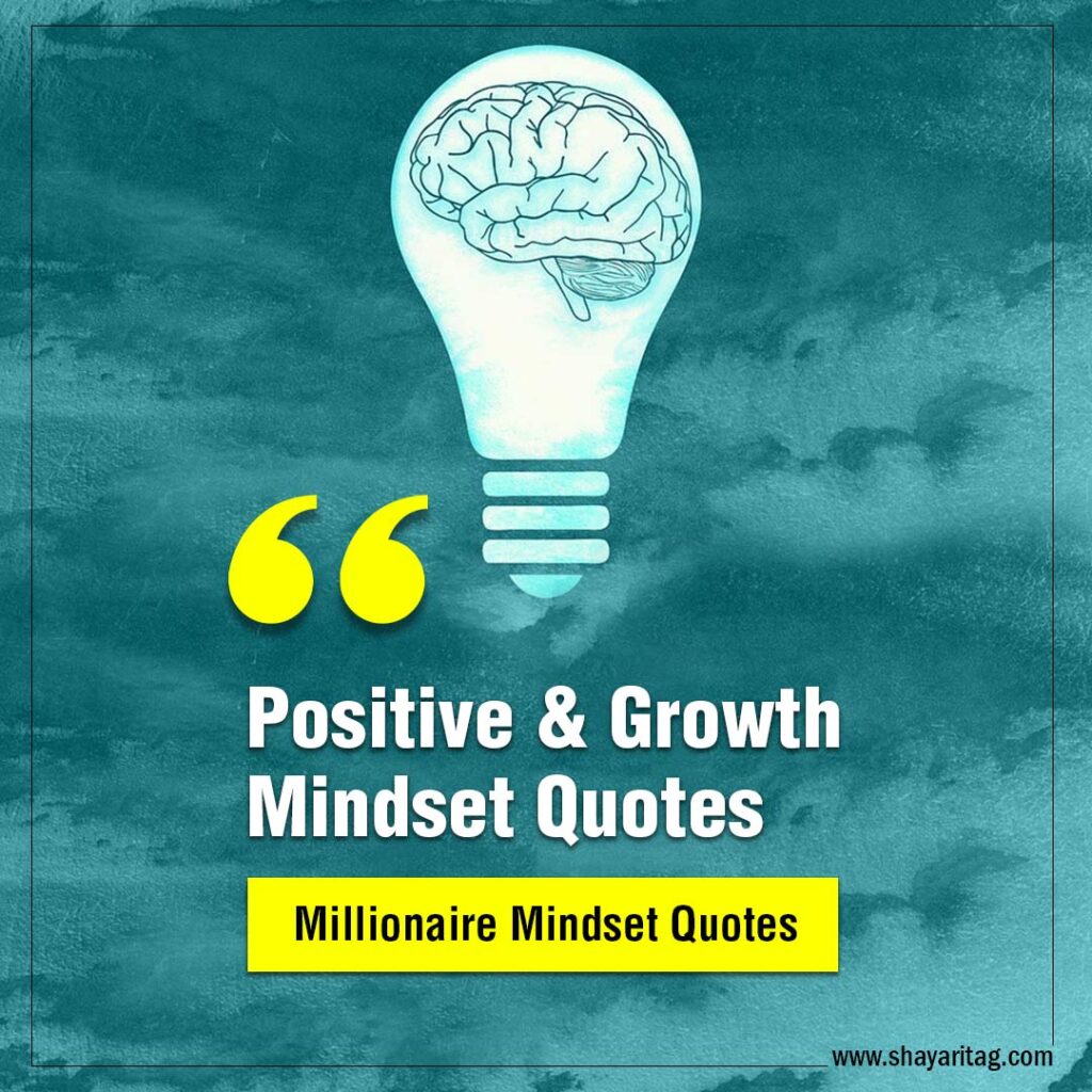 Best Positive and Growth Mindset Quotes for success