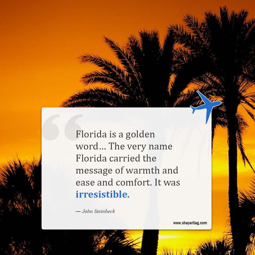 Florida is a golden word-Best Florida Quotes with image