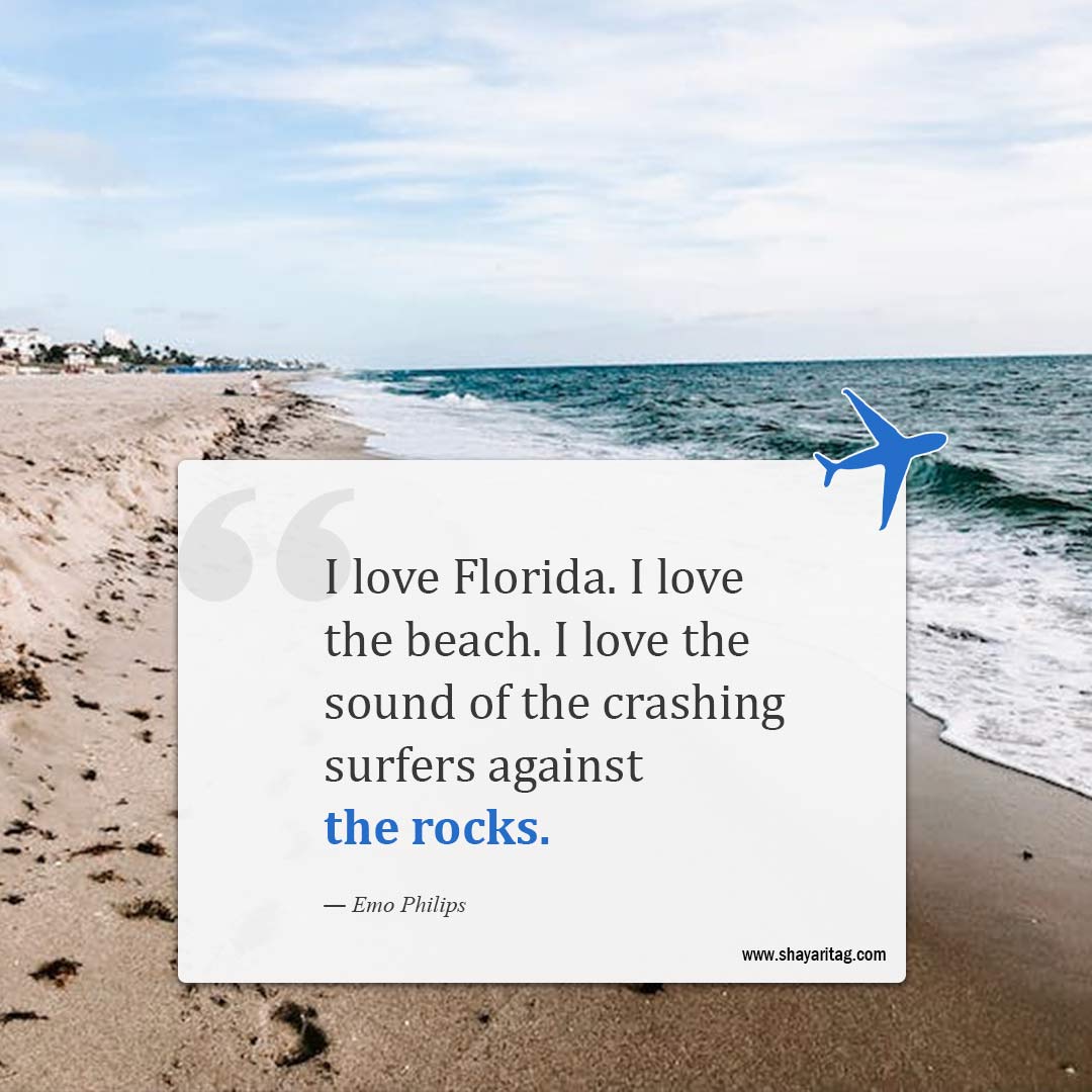 I love Florida I love the beach-Best Florida Quotes with image