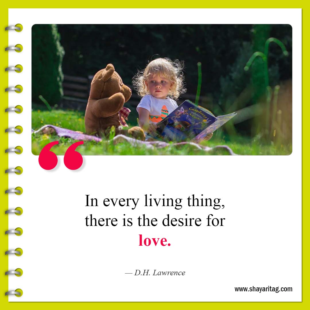 In every living thing-Best Short Cute Quotes for Love and Life