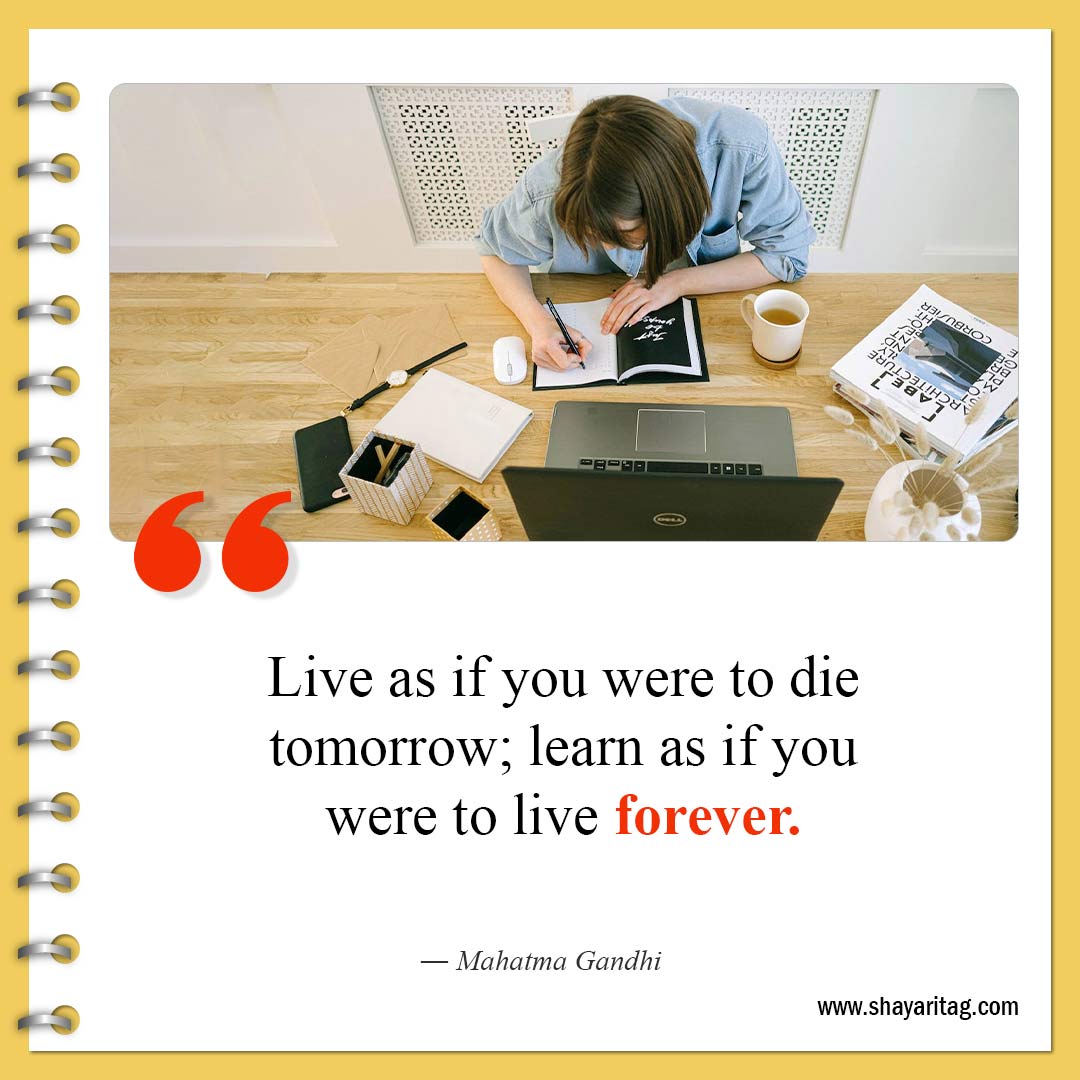 Live as if you were to die tomorrow-Best Positive and Growth Mindset Quotes for success