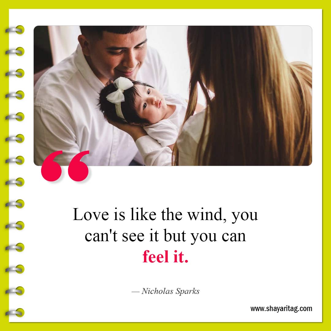Love is like the wind you can't see it-Best Short Cute Quotes for Love and Life
