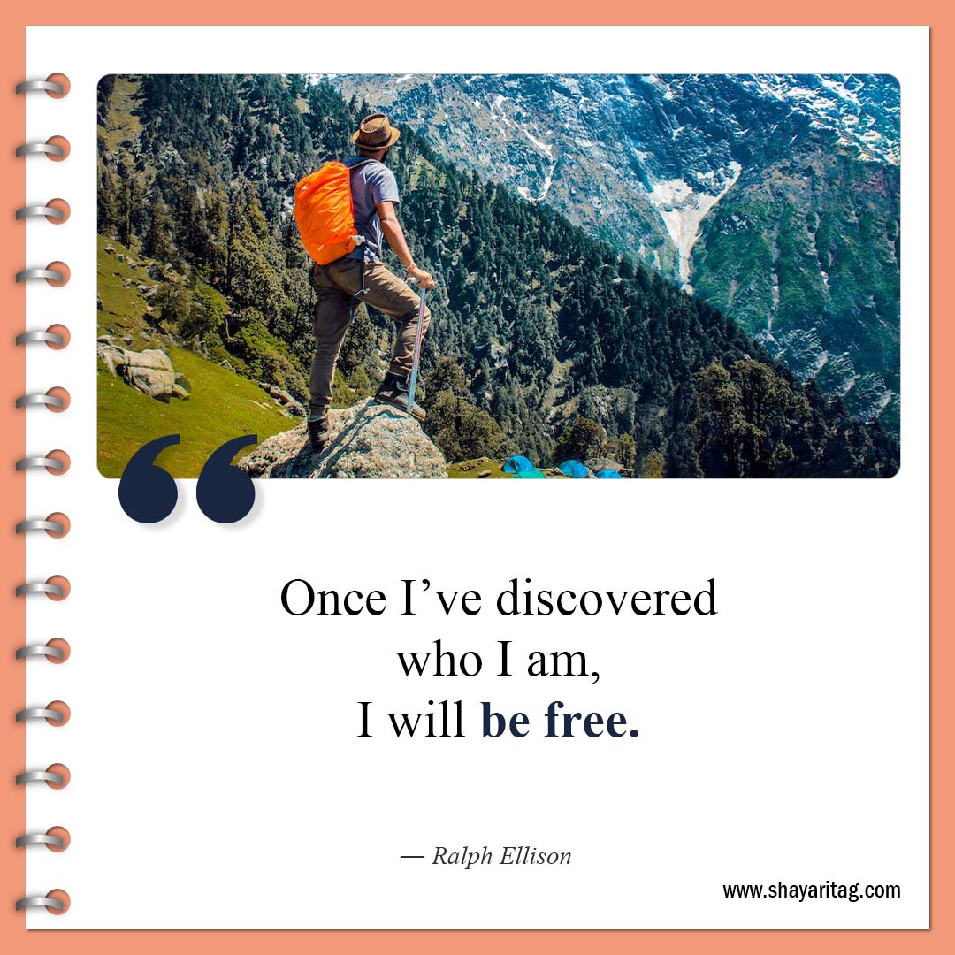 Once I’ve discovered who I am-Famous Free Spirit Quotes