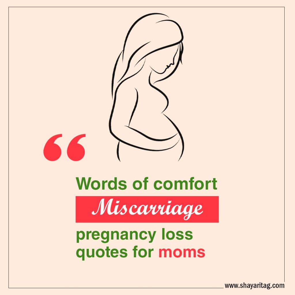 Quotes for Miscarriage Words of comfort Miscarriage & pregnancy loss quotes for moms