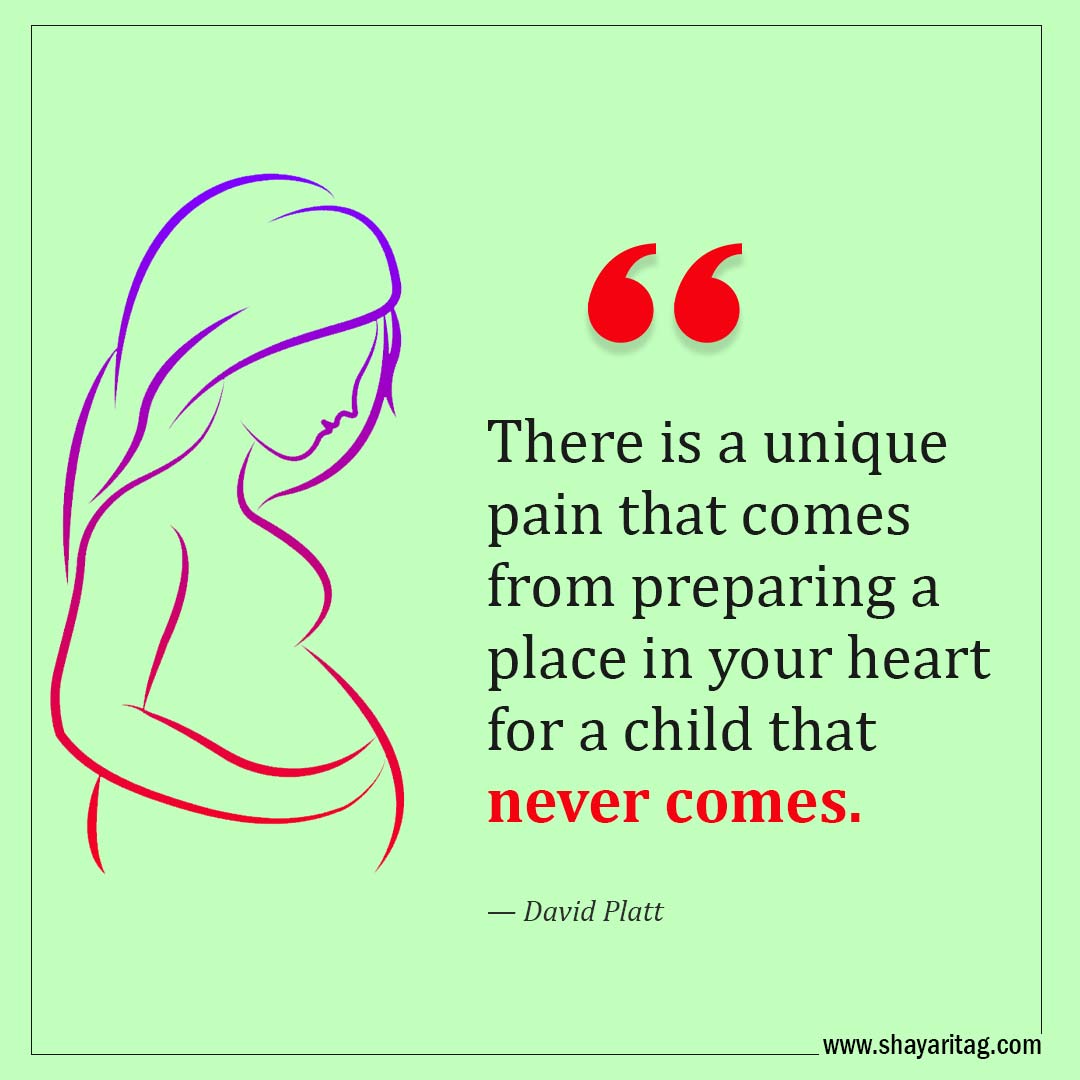 There is a unique pain that comes from preparing-Quotes for Miscarriage Best Words of comfort Miscarriage