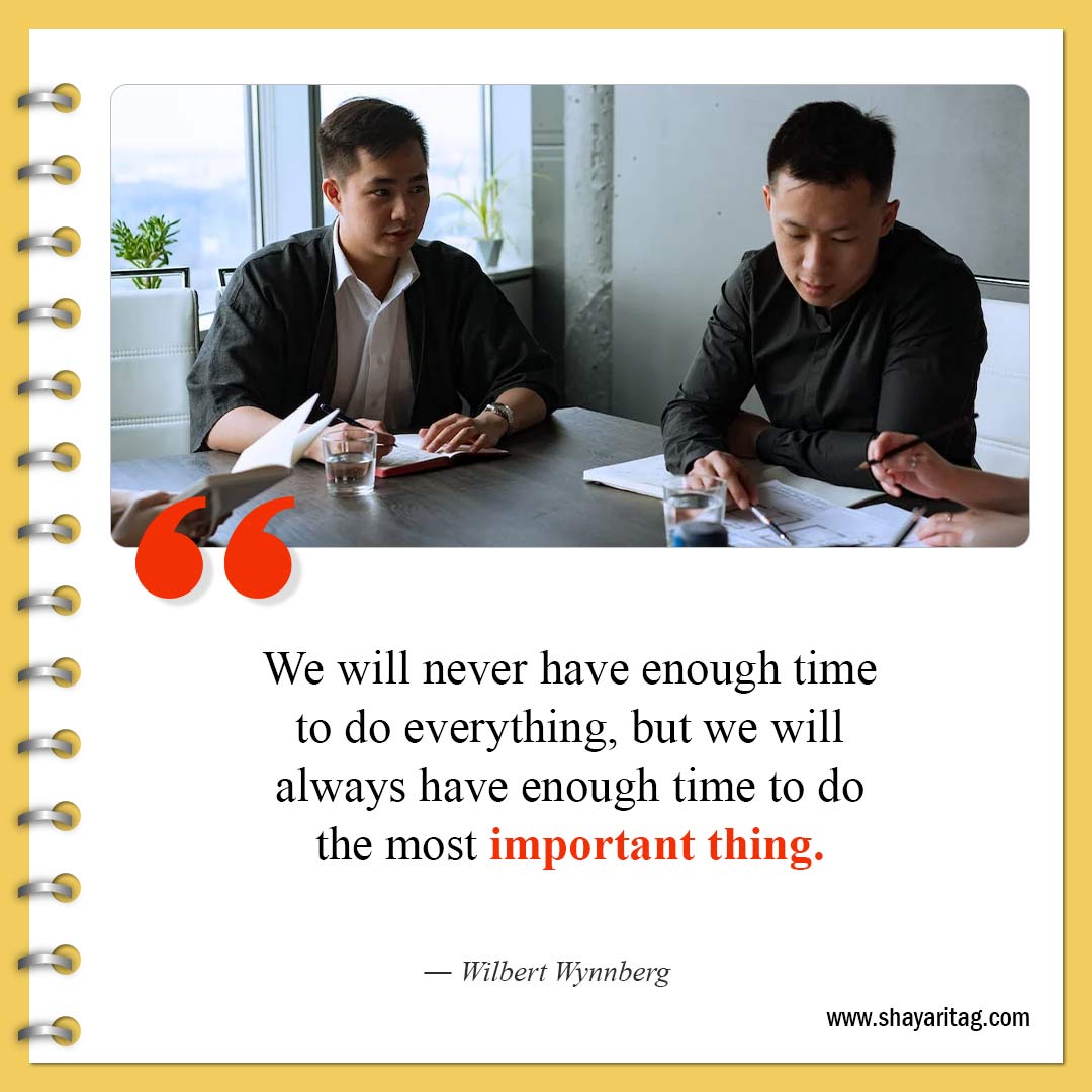 We will never have enough time-Best Positive and Growth Mindset Quotes for success