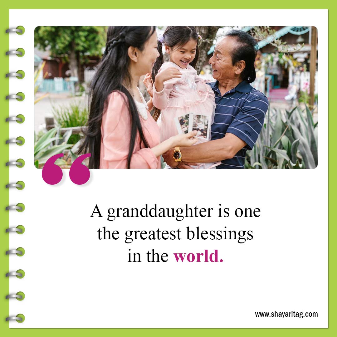 A granddaughter is one the greatest-Best Granddaughters Quotes And Sayings