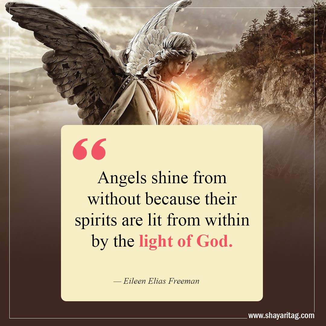 Angels shine from without because their spirits-Quote about angels guardian quotes