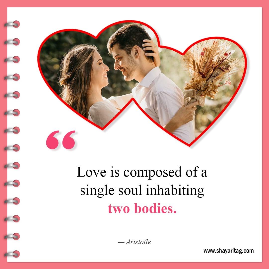 Love is composed of a single soul-Best Quotes For Soulmates