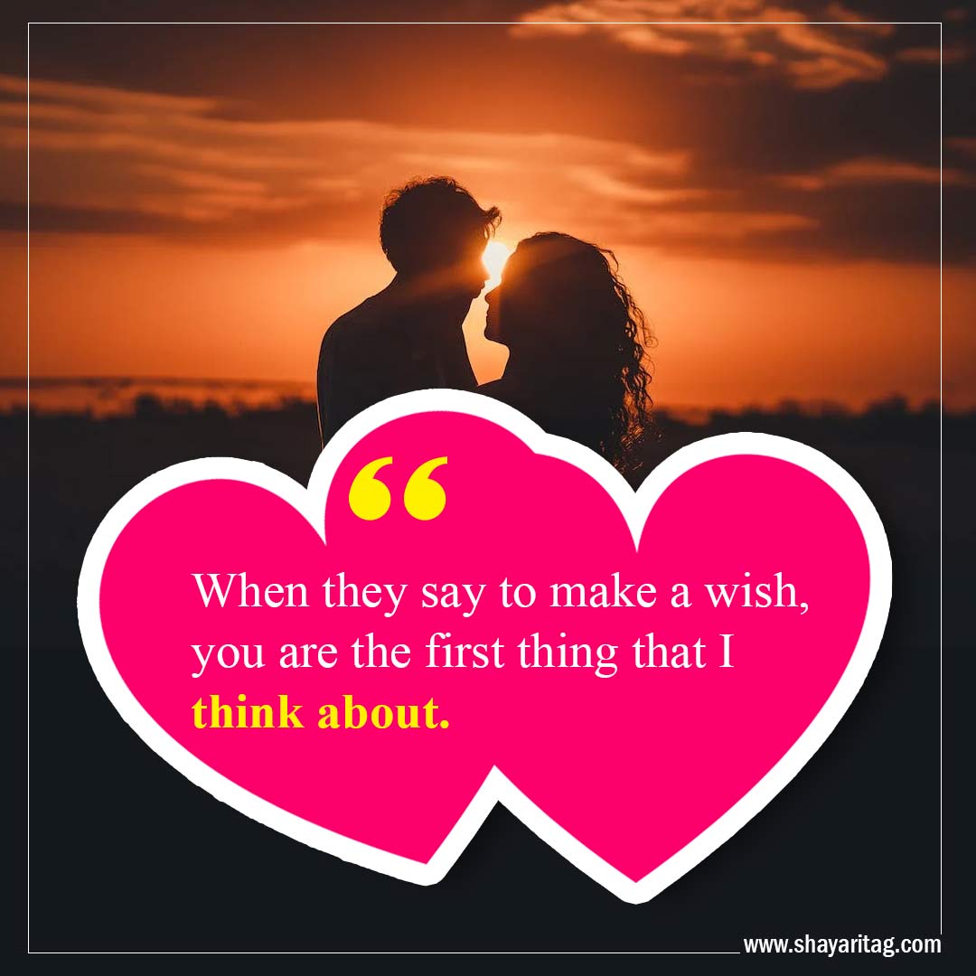 When they say to make a wish-Best Crush Quotes Inspirational quotes about love 
