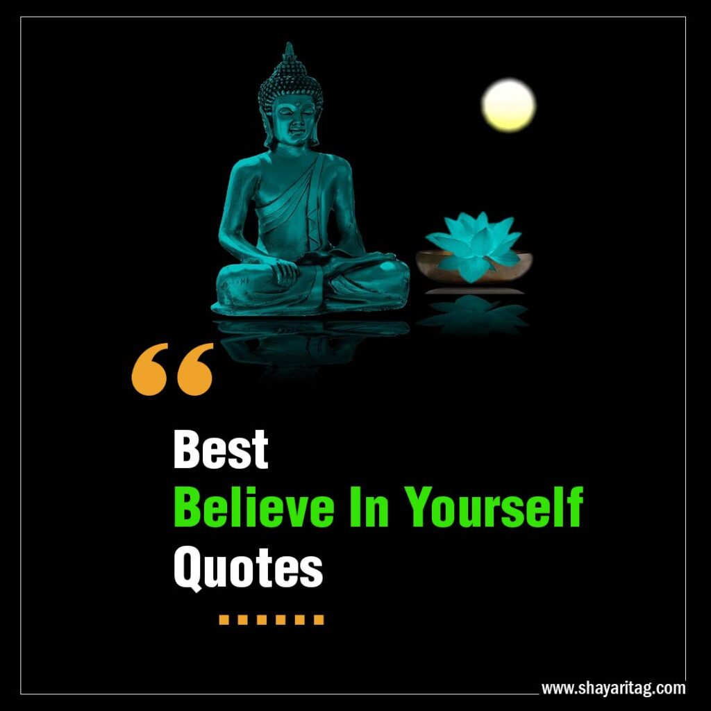 Best Believe In Yourself Quotes That Will Inspire