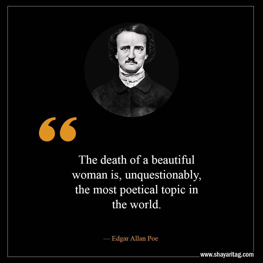 The death of a beautiful woman is-Best Edgar Allan Poe Quotes
