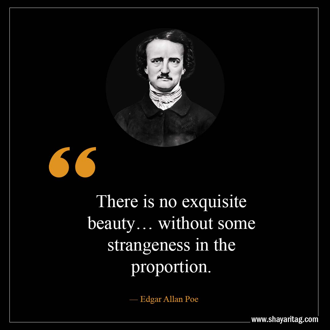 There is no exquisite beauty-Best Edgar Allan Poe Quotes