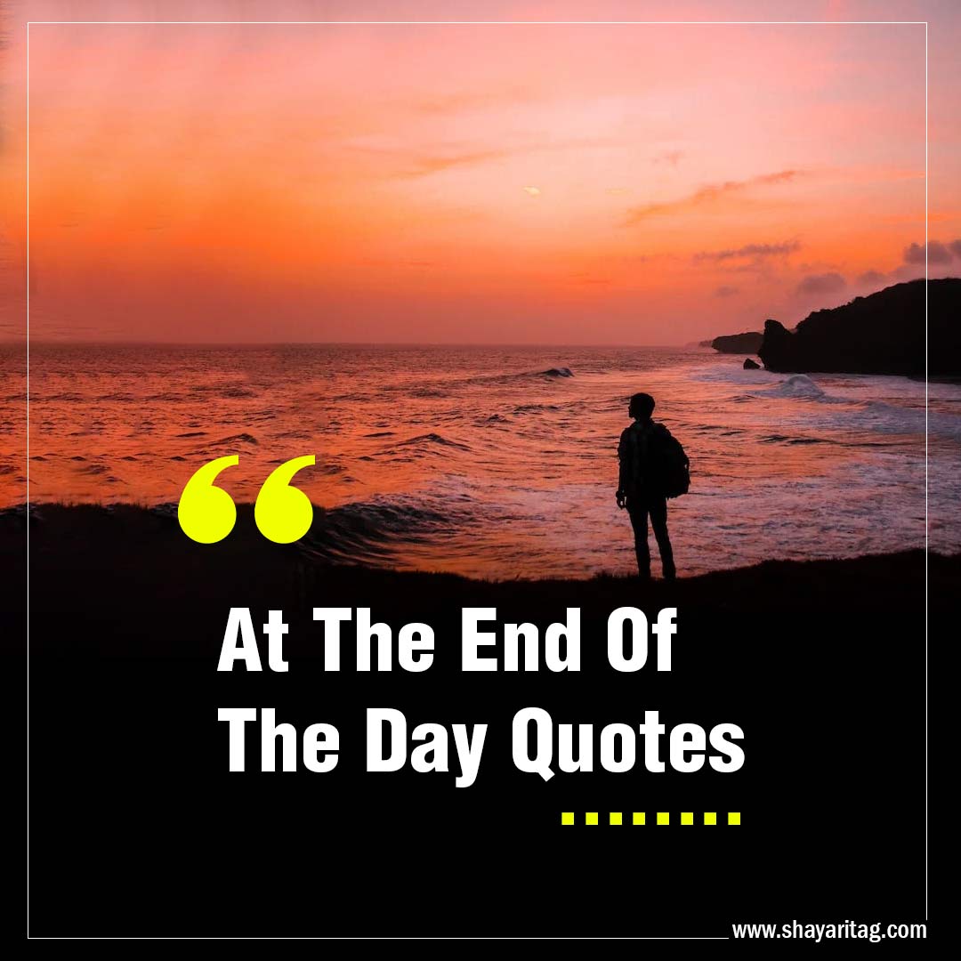 Best At The End Of The Day Quotes with image