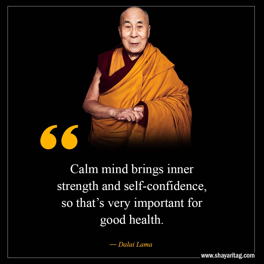 Calm mind brings inner strength-Inspirational Dalai Lama Quotes on life with image