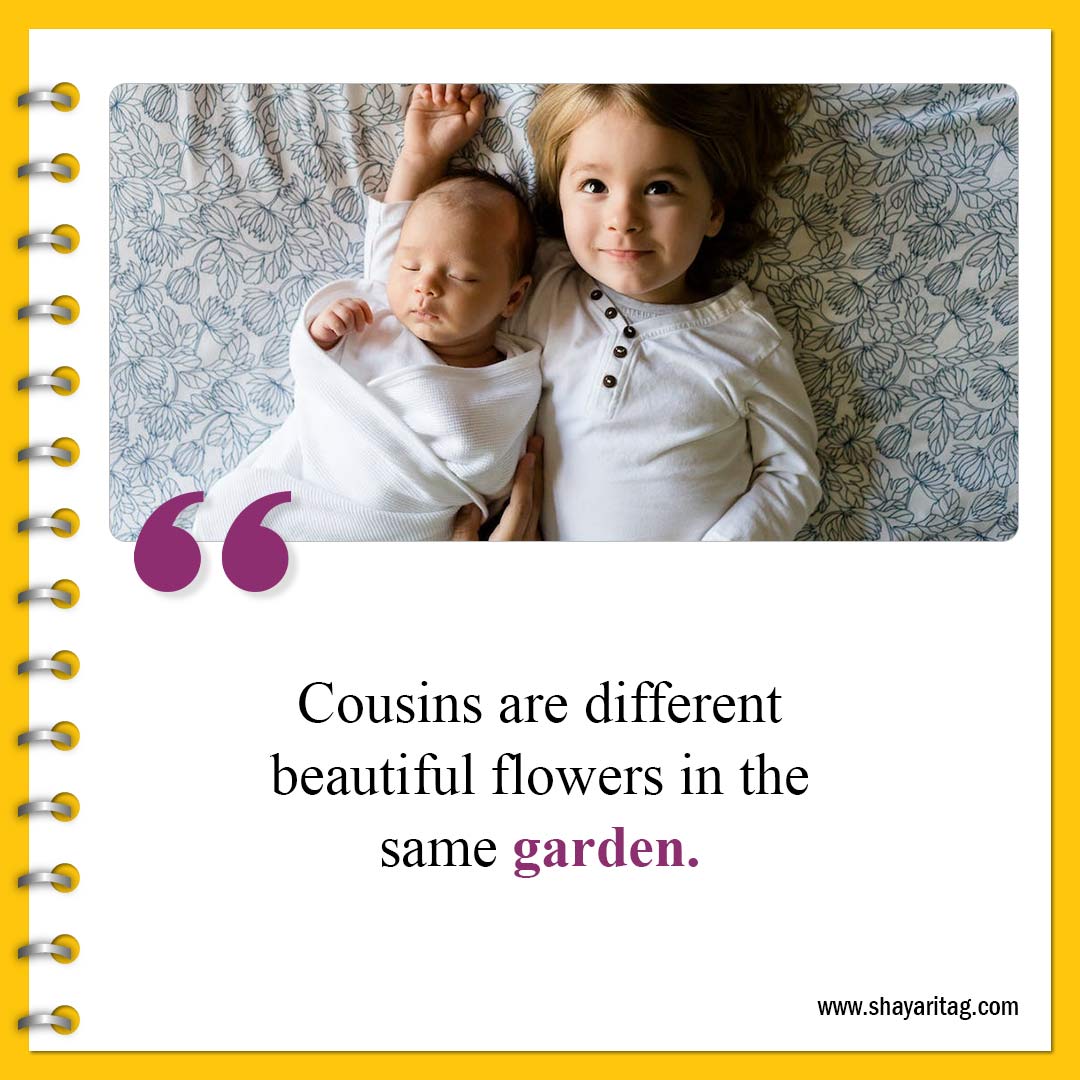 Cousins are different beautiful flowers-Best Cousin Quotes And Saying with image