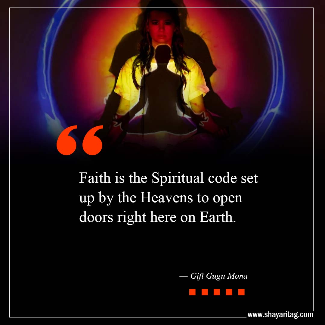 Faith is the Spiritual code set up by the Heavens-Best Open Door Quotes with image