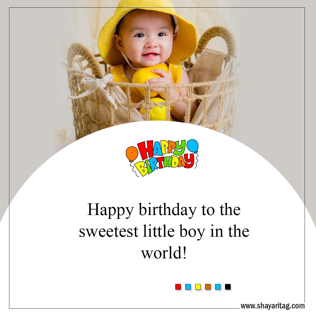 Happy birthday to the sweetest little boy-Best Happy Birthday Wishes for Baby Boy