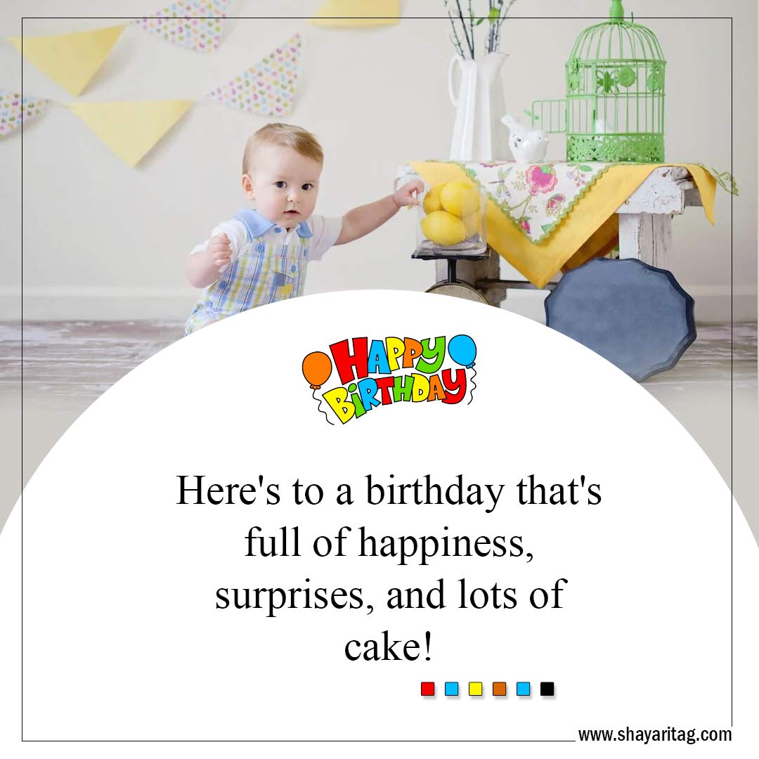 Here's to a birthday that's full of happiness-Best Happy Birthday Wishes for Baby Boy