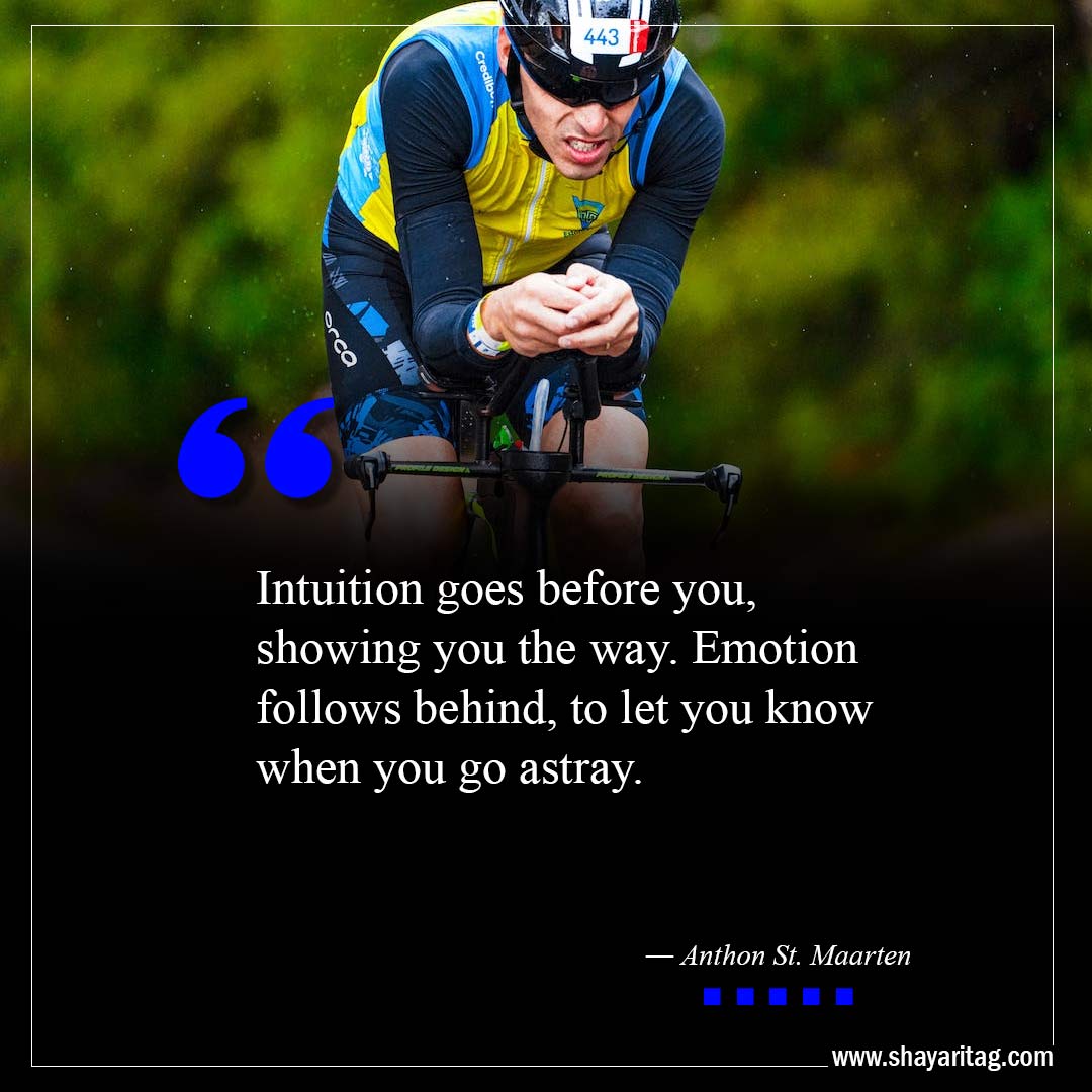 Intuition goes before you-Best Trust Your Gut Quotes with image