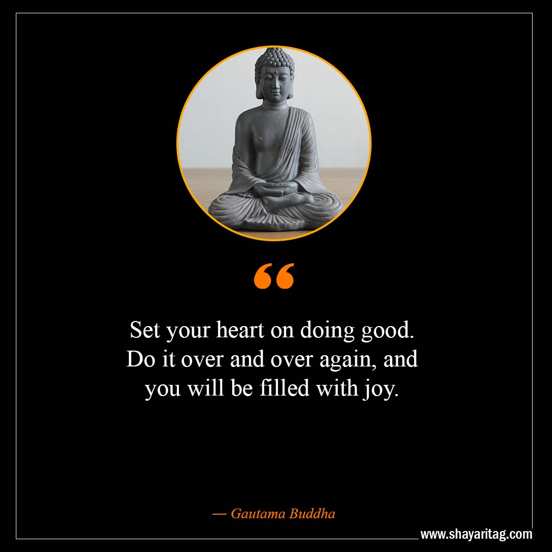 Set your heart on doing good-Inspirational Buddha Quotes on karma with images