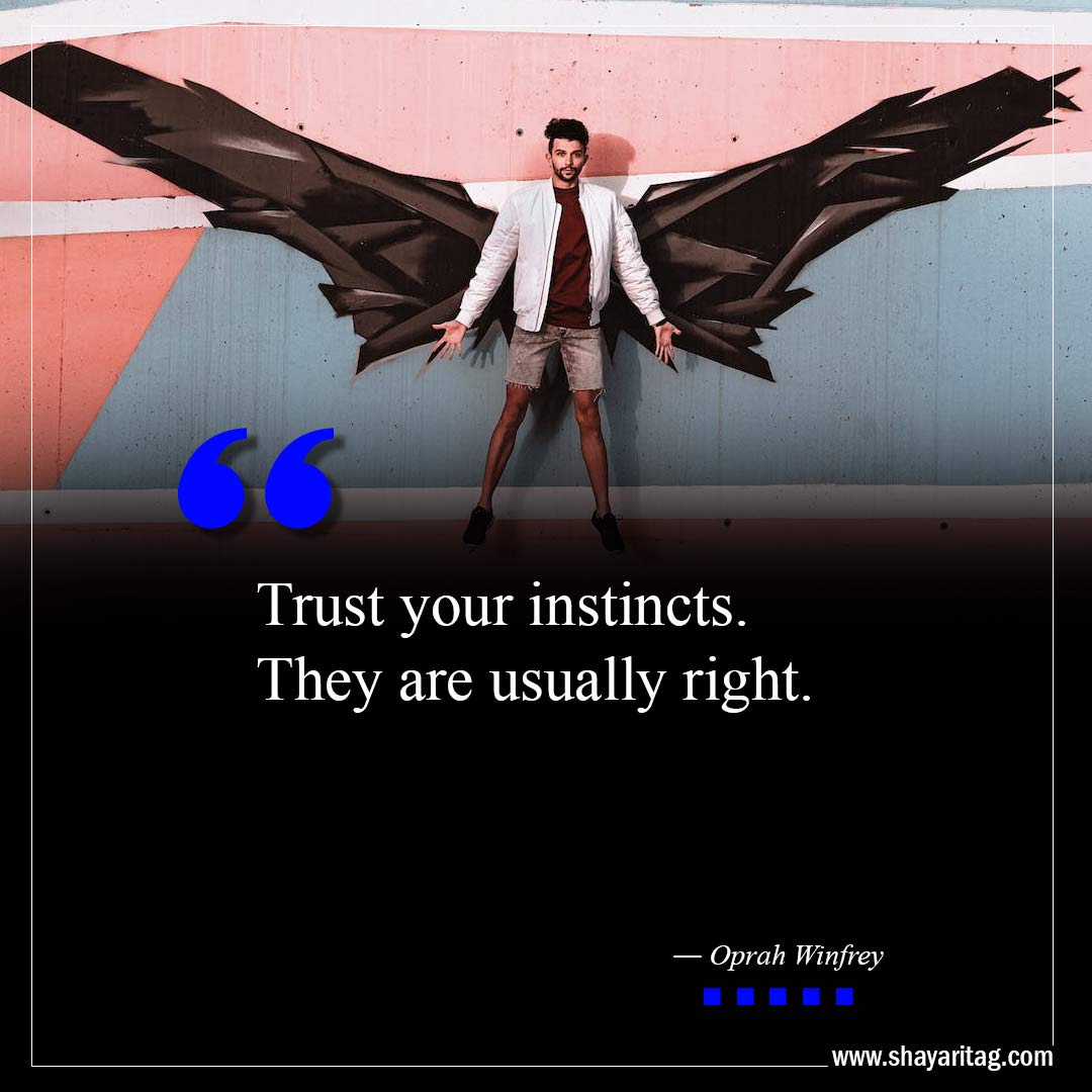 Trust your instincts-Best Trust Your Gut Quotes with image