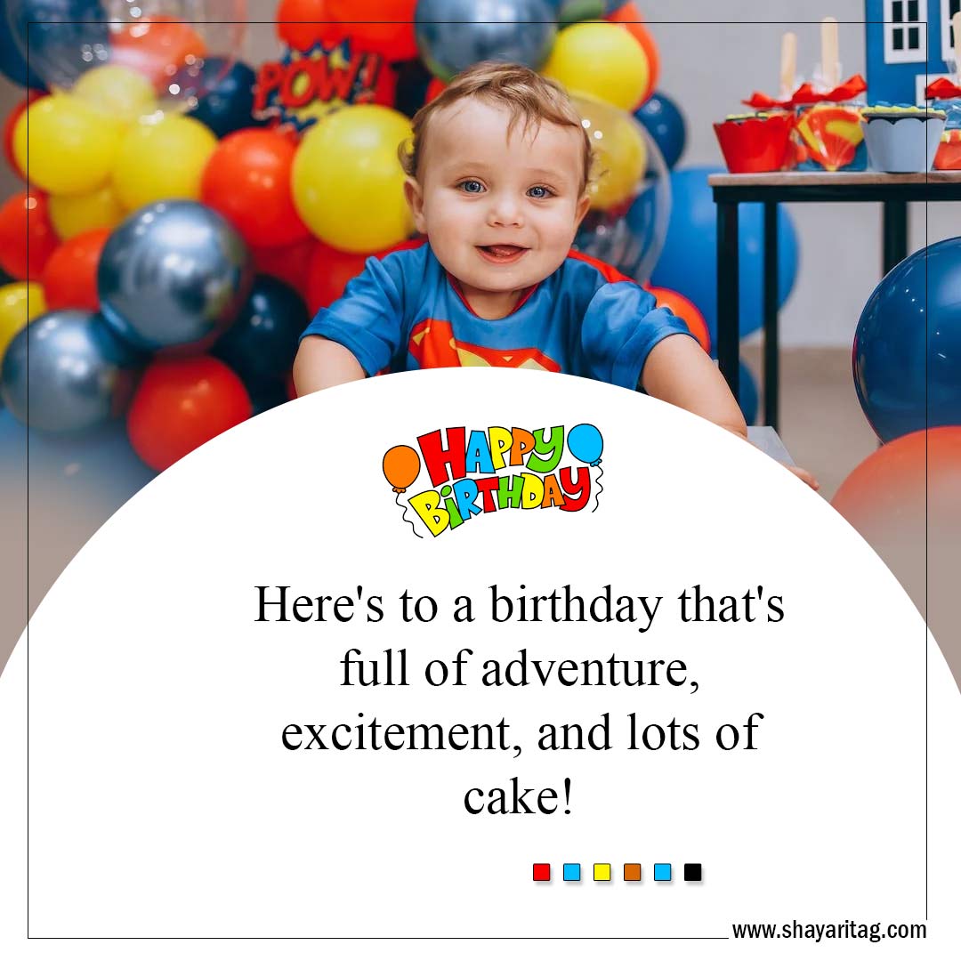 birthday that's full of adventure-Best Happy Birthday Wishes for Baby Boy