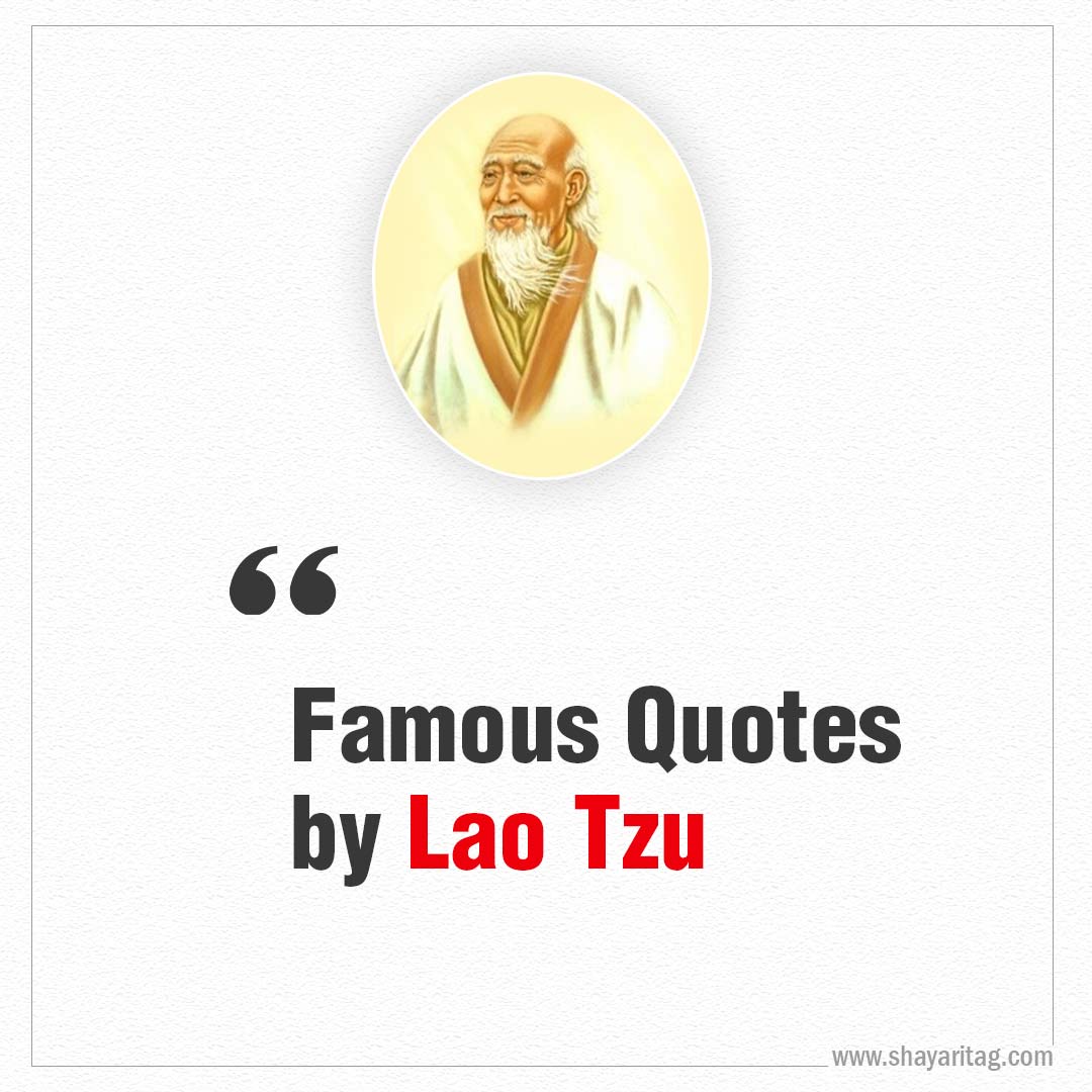 45 Famous Quotes by Lao Tzu - Shayaritag