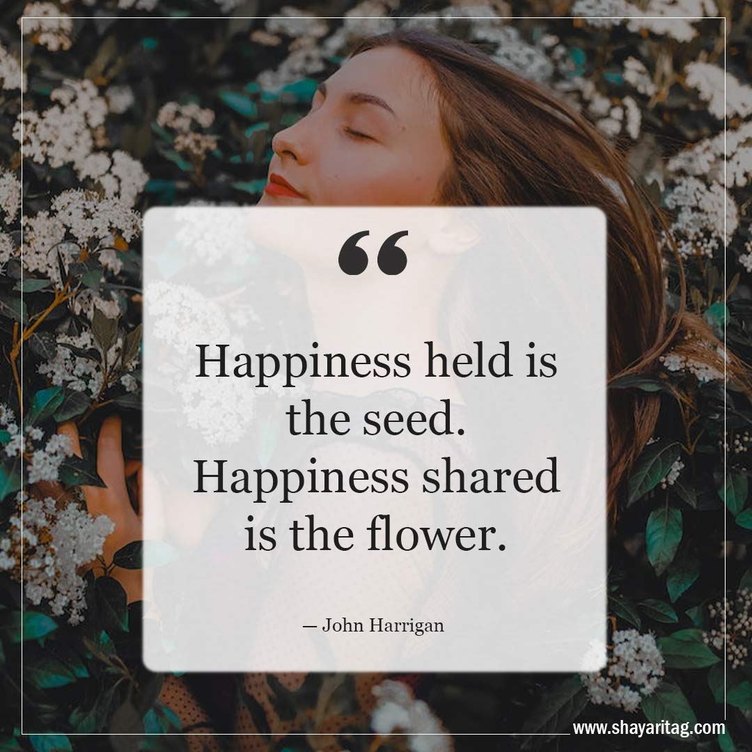 Happiness held is the seed-Inspirational Quotes about Spring and New Beginnings Saying