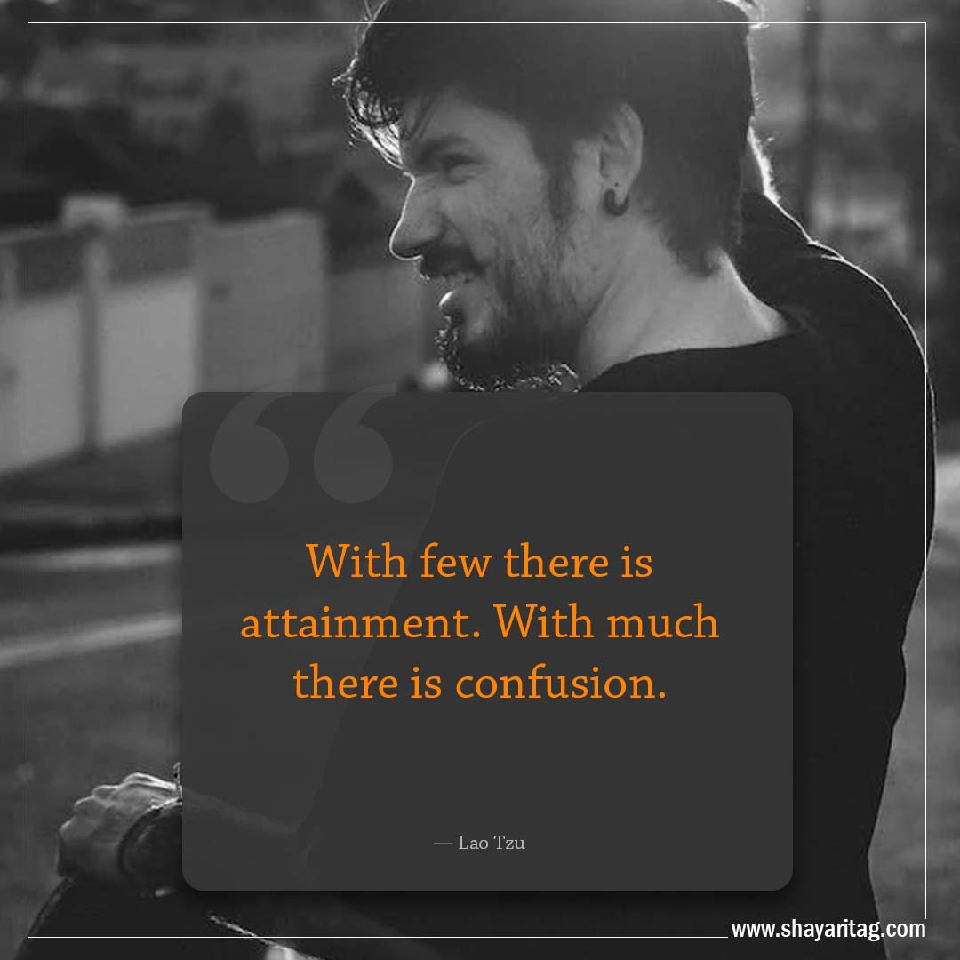 With few there is attainment-Famous Quotes by Lao Tzu with images