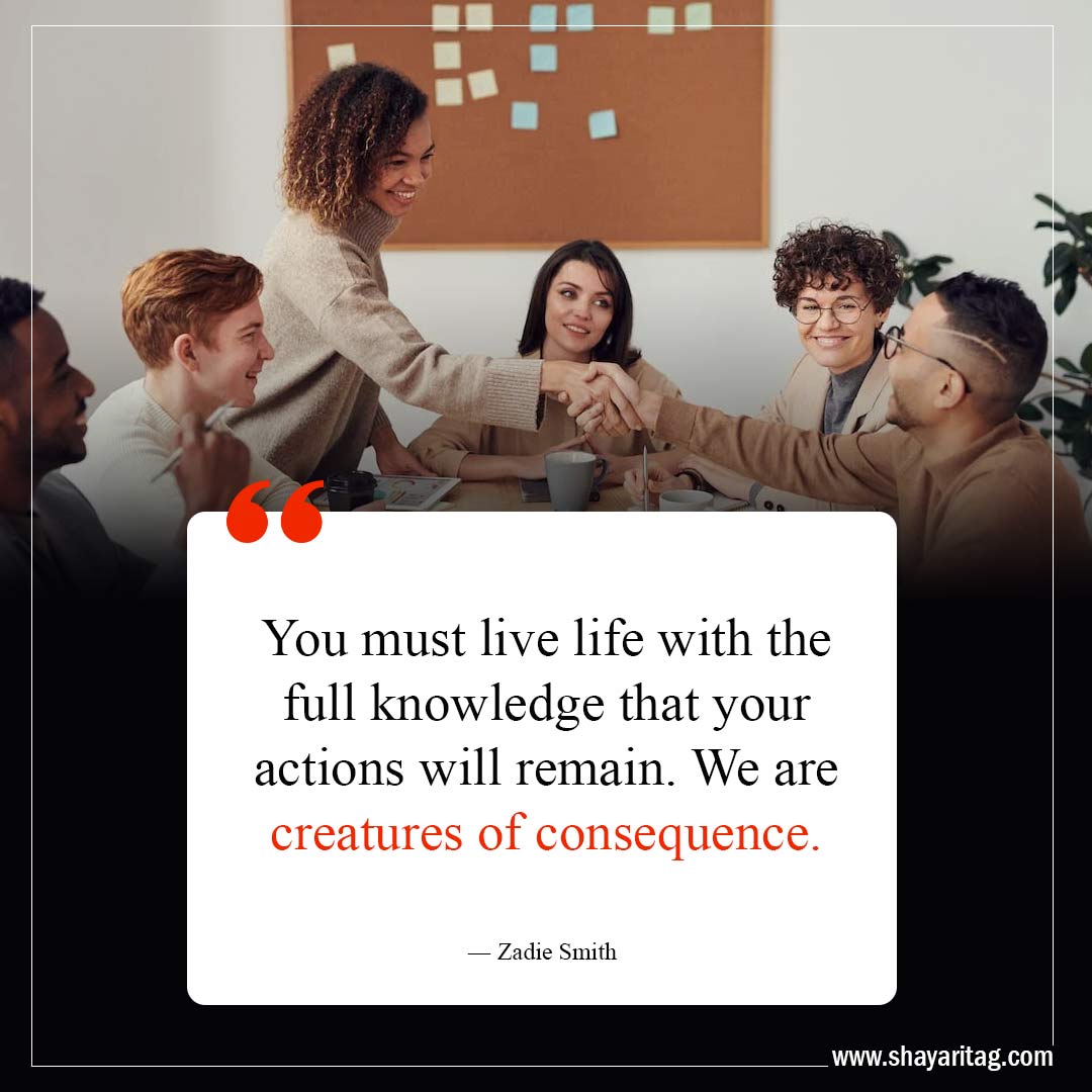 You must live life with the full knowledge-Life Lessons Quotes to Transform Your Perspective