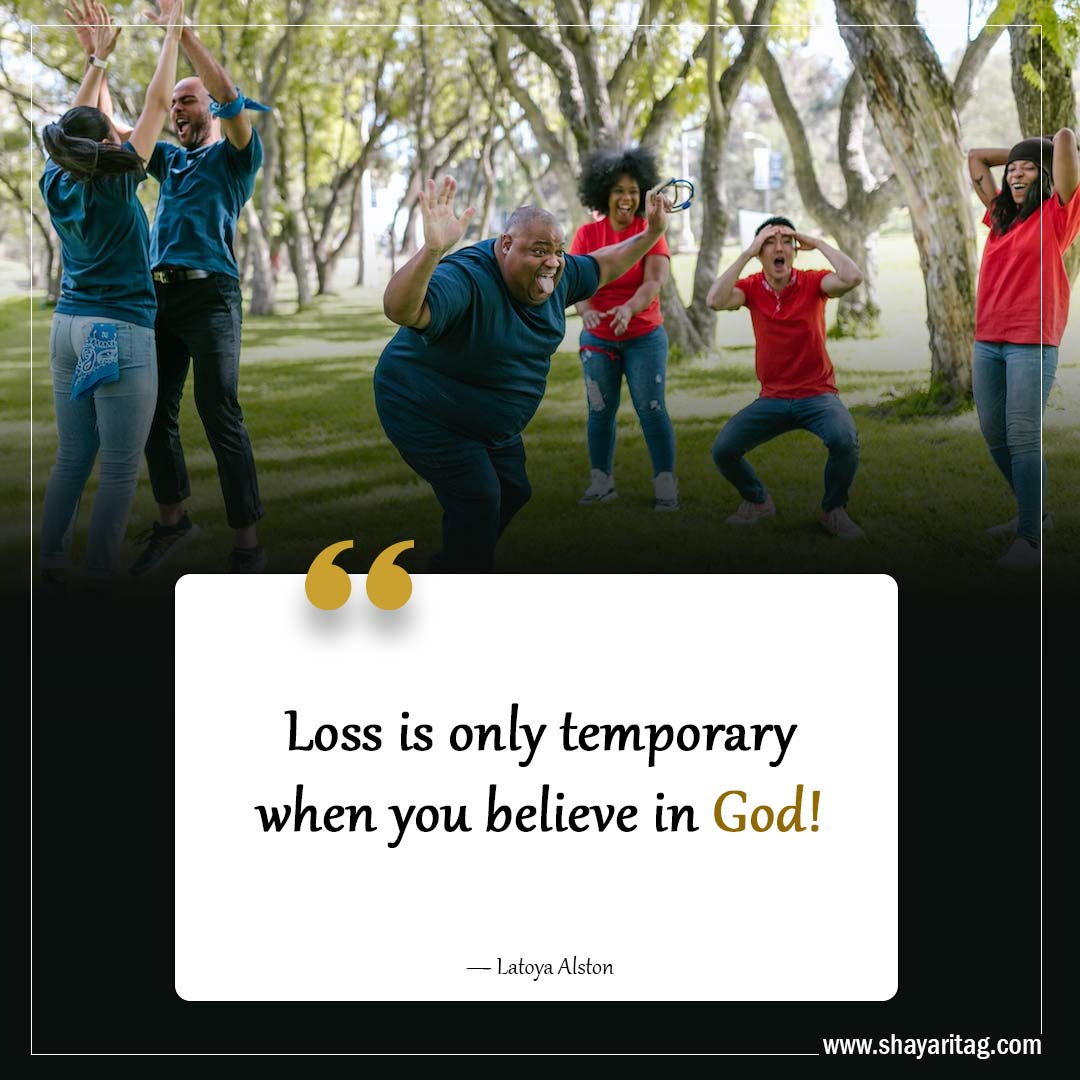 Loss is only temporary-Powerful Grief Quotes
