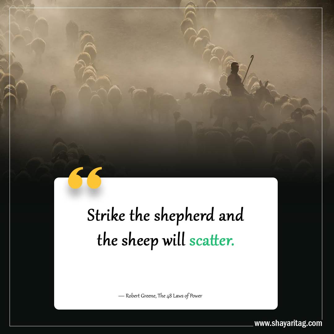 Strike the shepherd-Quotes from 48 laws of power by Robert Greene